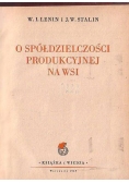 O spółdzielczości produkcyjnej na wsi, 1949r.