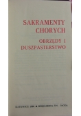 Sakramenty chorych  obrzędy i duszpasterstwo