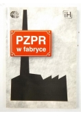 PZPR w fabryce