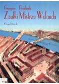 Zaułki Mistrza Wolanda