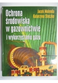 Ochrona środowiska w gazownictwie i wykorzystaniu gazu