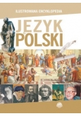 Ilustrowana encyklopedia: Język polski