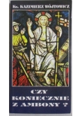 Wójtowicz Kazimierz - Czy koniecznie z ambony?