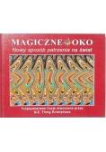 Magiczne oko. Nowy sposób patrzenia na swiat
