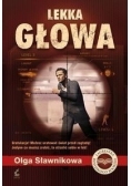 Lekka głowa, Nowa