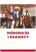 Pióropusze i krawaty