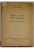 Stare i Nowe Przymierze. Biblia i Ewangelia