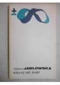 Więcej niż teatr