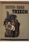 Było nas trzech, 1946 r.