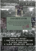 Informator o nielegalnych antypaństwowych organizacjach i bandach zbrojnych działających w Polsce Ludowej w latach 1944-1956