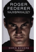 Roger Federer Najwspanialszy