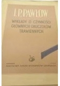 Wykłady o czynności głównych gruczołów trawiennych