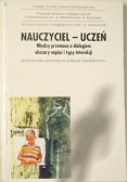 Nauczyciel - uczeń. Między przemocą a dialogiem obszary napięć i typy interakcji