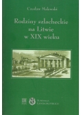 Rodziny szlacheckie na Litwie w XIX wieku