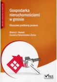 Gospodarka nieruchomościami w gminie Kluczowe problemy prawne + Płyta CD