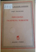Podstawowe zagadnienia marksizmu