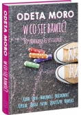 W co się bawić?