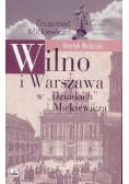 Wilno i Warszawa w "Dziadach" Mickiewicza
