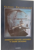 Gwarancja wolności wypowiedzi w Europie zachodniej