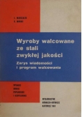 Wyroby walcowane ze stali zwykłej jakości