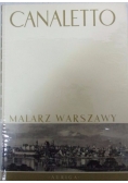 Canaletto. Malarz Warszawy