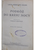 Podróż do kresu nocy - 1934 r.