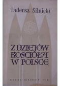 Z dziejów Kościoła w Polsce. Studia i szkice historyczne