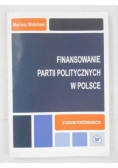 Bidziński Mariusz - Finansowanie partii politycznych w Polsce