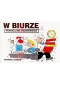 W biurze  - podręcznik przerwania