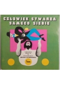 Człowiek stwarza samego siebie