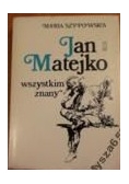 Jan Matejko Wszystkim Znany