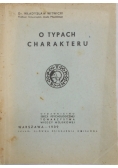 O typach charakteru, 1939 r.