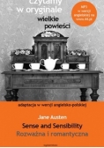 Sense and Sensibility. Rozważna i romantyczna