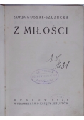 Z miłości, 1926 r.
