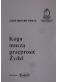 Kogo muszą przeprosić Żydzi?