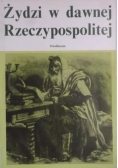 Żydzi w dawnej Rzeczypospolitej