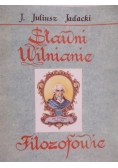Sławni Wilnianie : Filozofowie