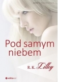 Pod samym niebem,Nowa