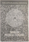 Wokół pojęcia logosu