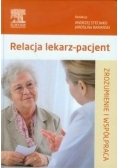 Relacja lekarz-pacjent Zrozumienie i współczucie