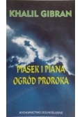 Piasek i piana, ogród proroka