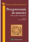 Przygotowanie do starości