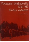 Powstanie Wielkopolskie 1918-1919. Kronika wydarzeń