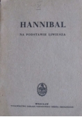Hannibal na podstawie Liwiusza, 1950r.