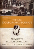 Niewiasty, bądźcie ostrożne!