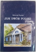 Jam dwór Polski
