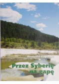 Przez Syberię na gapę