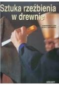 Sztuka rzeźbienia w drewnie