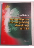 Myśl polityczna chrześcijańskiej demokracji w III RP