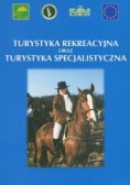 Turystyka rekreacyjna oraz turystyka specjalistyczna